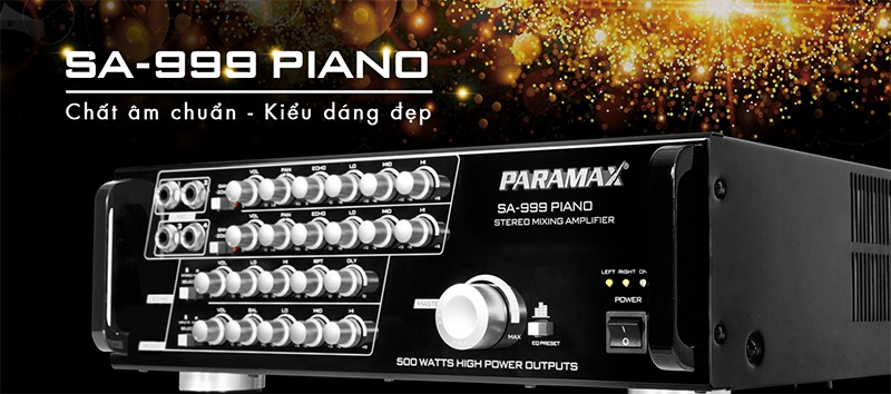 Amply Paramax SA999 Piano New xử lý âm thanh chuyên nghiệp