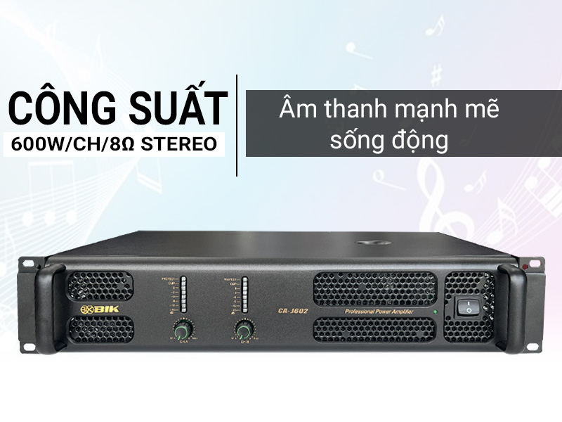 Cục đẩy c&ocirc;ng suất 2 k&ecirc;nh BIK CA-J602