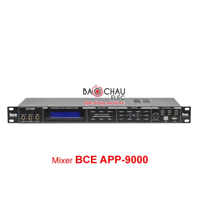 Mixer BCE APP 9000 xử l&yacute; &acirc;m thanh hiệu quả, gi&aacute; rẻ