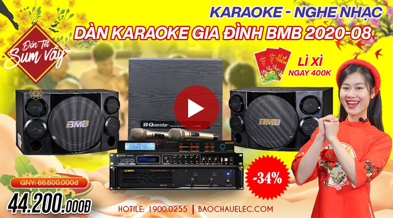 d&agrave;n karaoke gia đ&igrave;nh bmb 2020-08