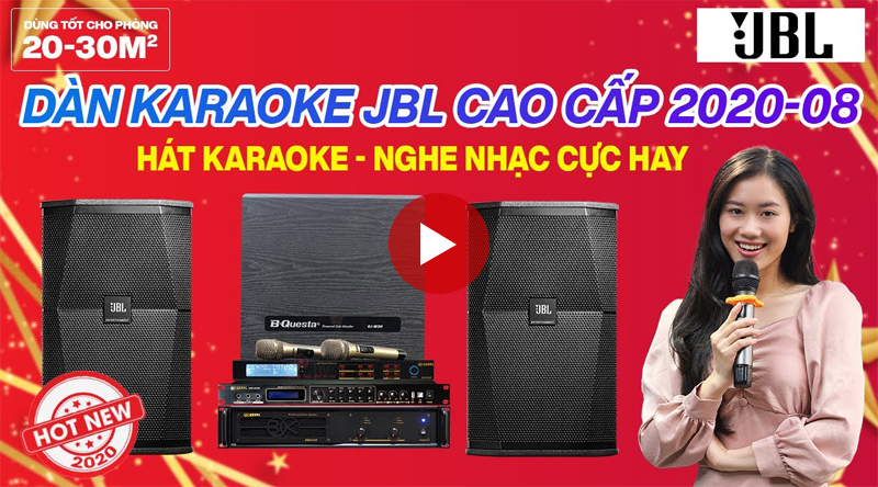 D&agrave;n karaoke JBL cao cấp 2020-08