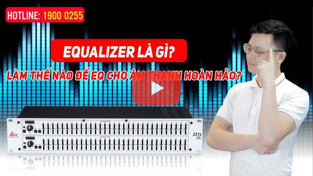 Equalizer l&agrave; g&igrave;