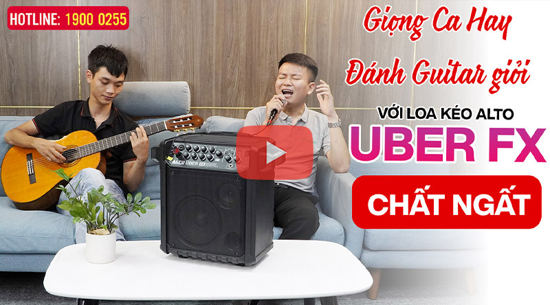 thử nhạc loa alto uber fx ch&iacute;nh h&atilde;ng