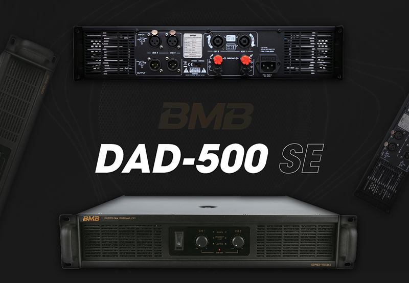 Cục đẩy c&ocirc;ng suất BMB DAD-500