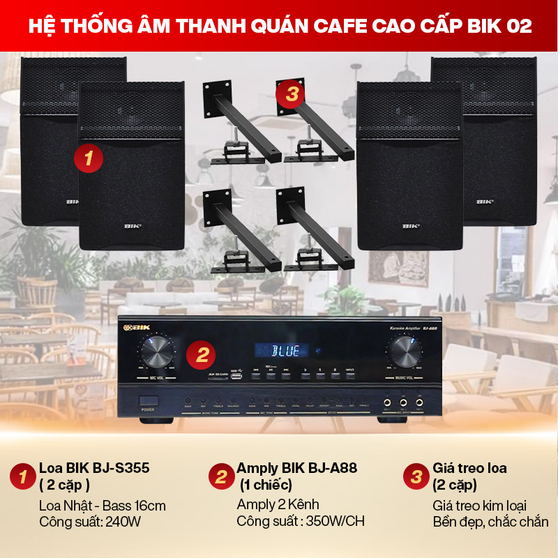 Hệ thống âm thanh Quán cafe cao cấp BIK 02