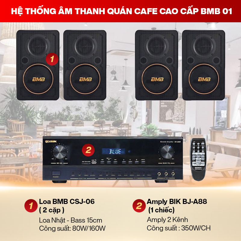 hệ thống &acirc;m thanh Qu&aacute;n cafe cao cấp BMB 01