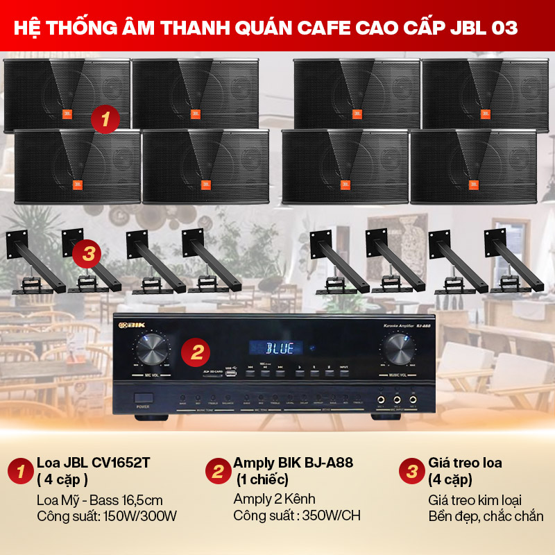 Hệ thống &acirc;m thanh Qu&aacute;n cafe cao cấp JBL 03