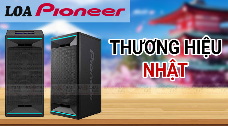 loa nghe nhạc Pioneer