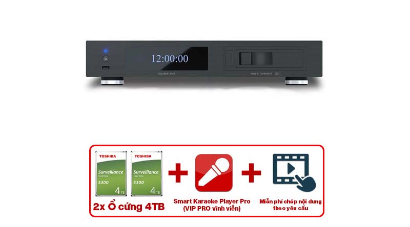 Combo karaoke + xem phim Dune HD Max Vision 4K (All in one) – 2xHDD 4TB 