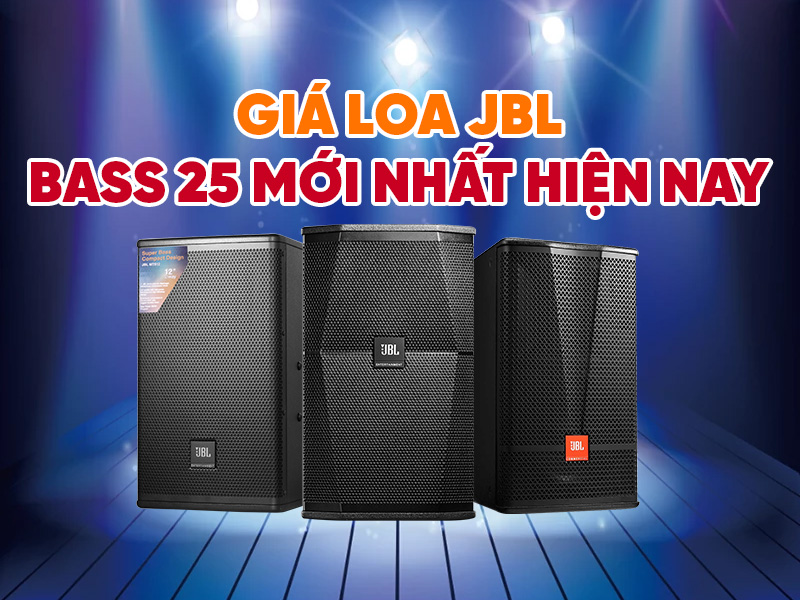 Loa JBL Mỹ bass 25cm