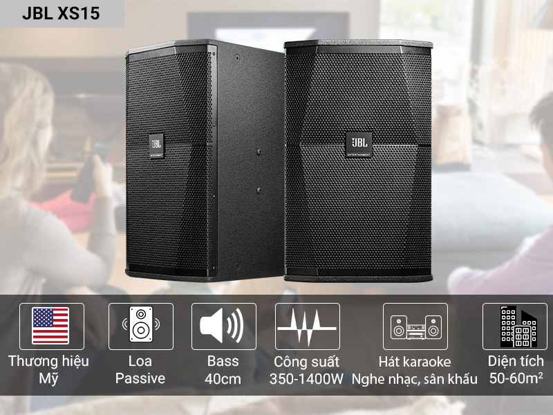 Loa JBL XS15 (Full Bass 40- Ba Sao)