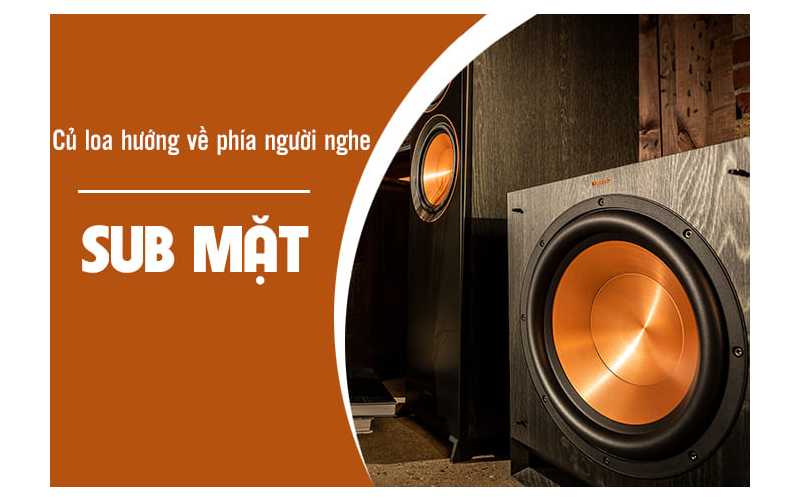 Sub mặt l&agrave; g&igrave;? Top c&aacute;c mẫu loa sub bass mặt hay nhất hiện nay
