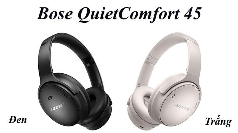 Tai nghe Bose QuietComfort 45