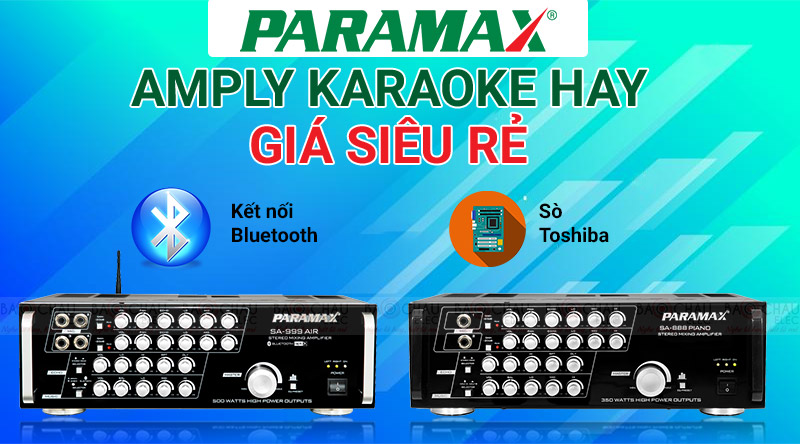 Amply karaoke Paramax c&oacute; tốt kh&ocirc;ng ?