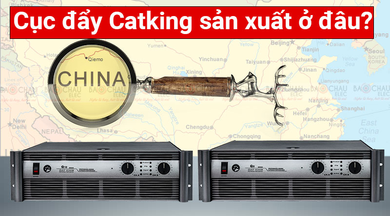 Cục đẩy Catking sản xuất ở đâu? Có tốt không?