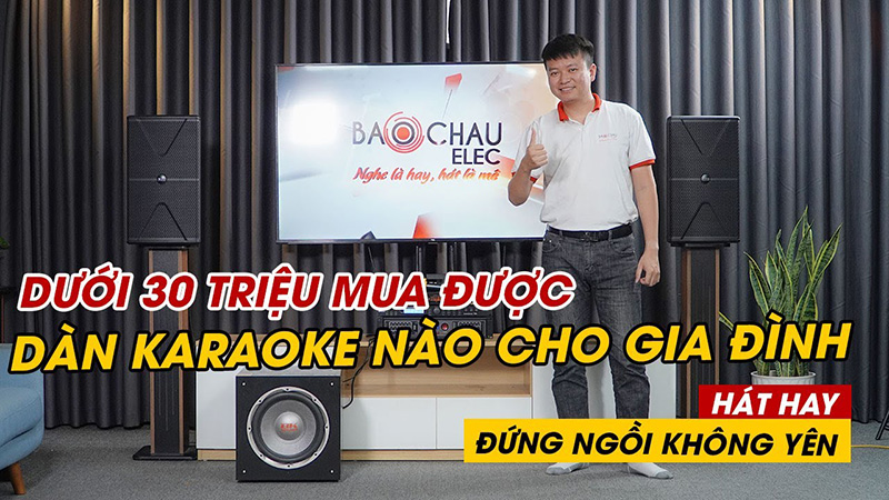 T&agrave;i ch&iacute;nh dưới 30 triệu mua d&agrave;n karaoke n&agrave;o vừa h&aacute;t karaoke v&agrave; nghe nhạc hay