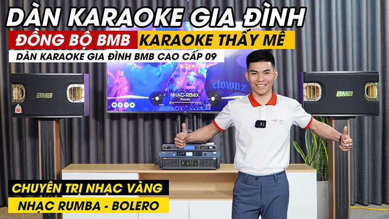 D&agrave;n Karaoke CỰC CH&Aacute;Y Full D&agrave;n Đồng Bộ BMB, Loa BMB 900SE &Acirc;m thanh tuyệt vời