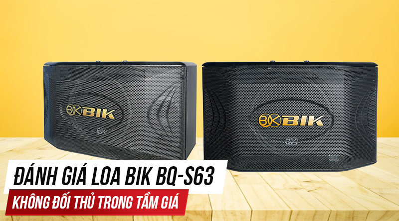 đánh giá loa bik bq s63