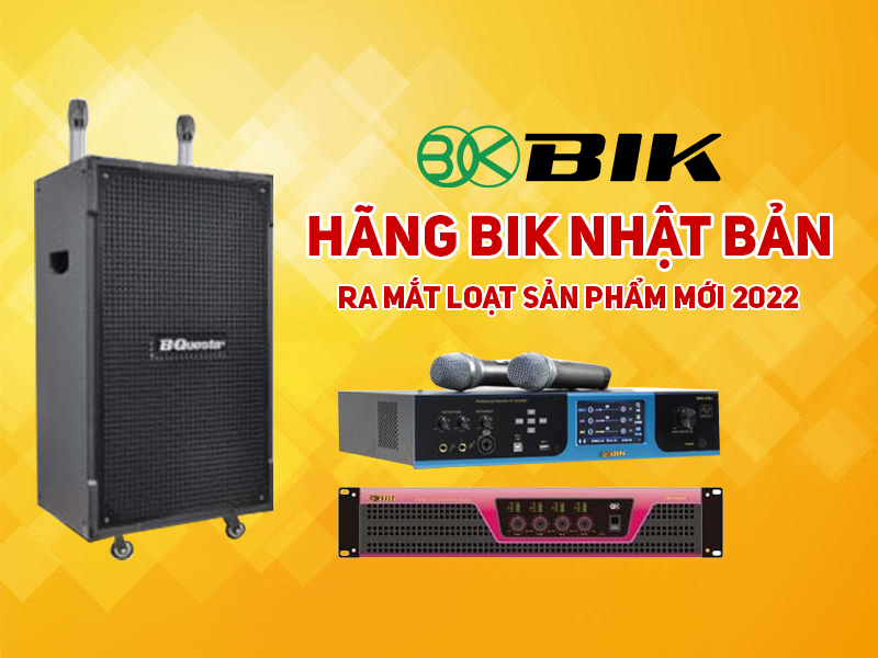H&atilde;ng BIK Nhật Bản ra mắt loạt sản phẩm mới 2022, cảnh b&aacute;o cực hay