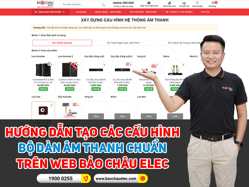 Hướng dẫn x&acirc;y dựng cấu h&igrave;nh &acirc;m thanh chi tiết cho kh&aacute;ch h&agrave;ng