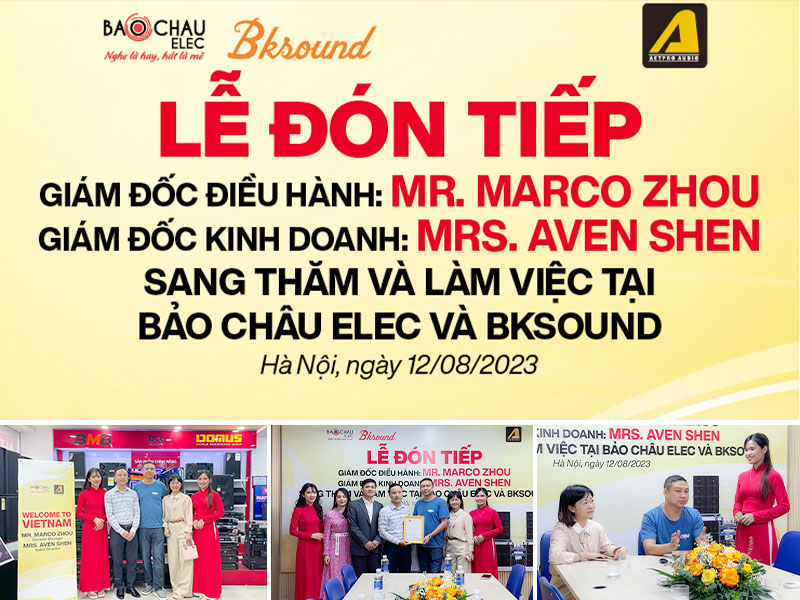 L&atilde;nh đạo Actpro Mr. Marco Zhow, Mrs. Aven Shen sang thăm v&agrave; l&agrave;m việc tại Bảo Ch&acirc;u Elec