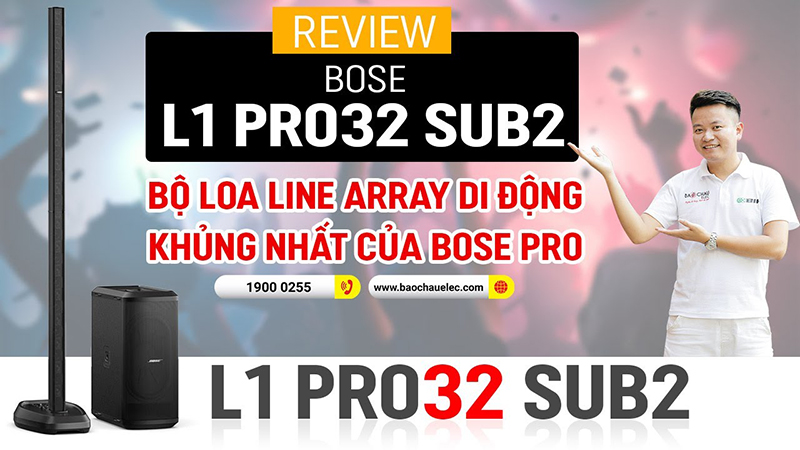 REVIEW Loa Bose Pro32 Sub2: Bộ loa Line Array di động khủng nhất của Bose Pro