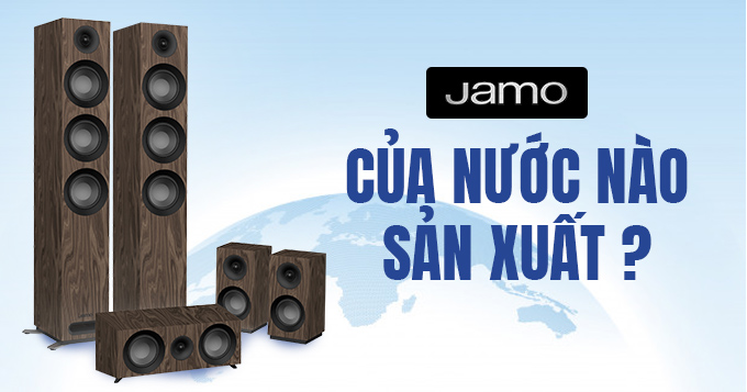 Loa Jamo của nước nào sản xuất ?