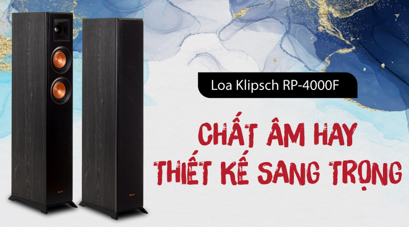 Đ&aacute;nh gi&aacute; Loa Klipsch RP-4000F: Loa nghe nhạc chất &acirc;m hay, thiết kế sang trọng