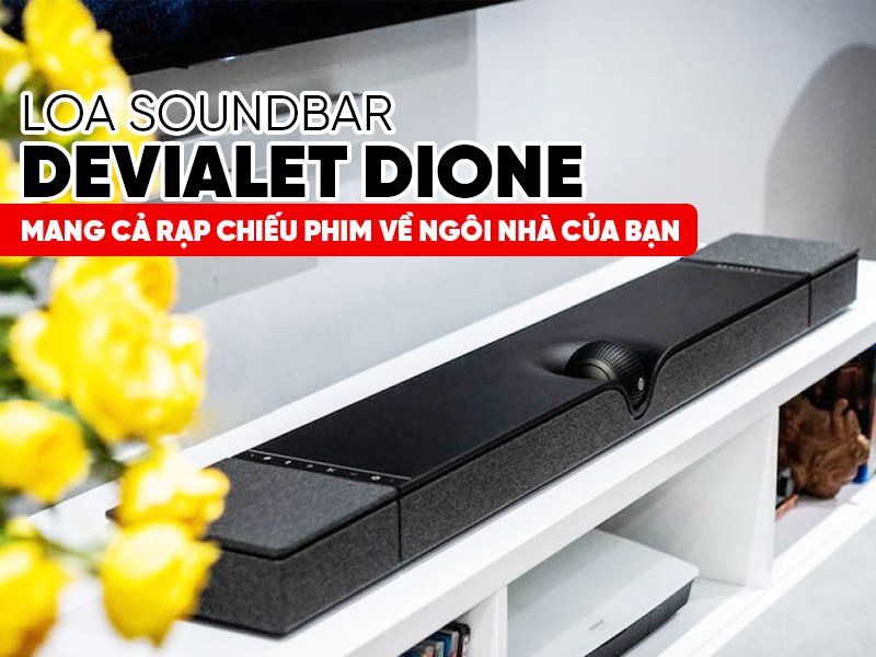 Loa soundabr Devialet Dione