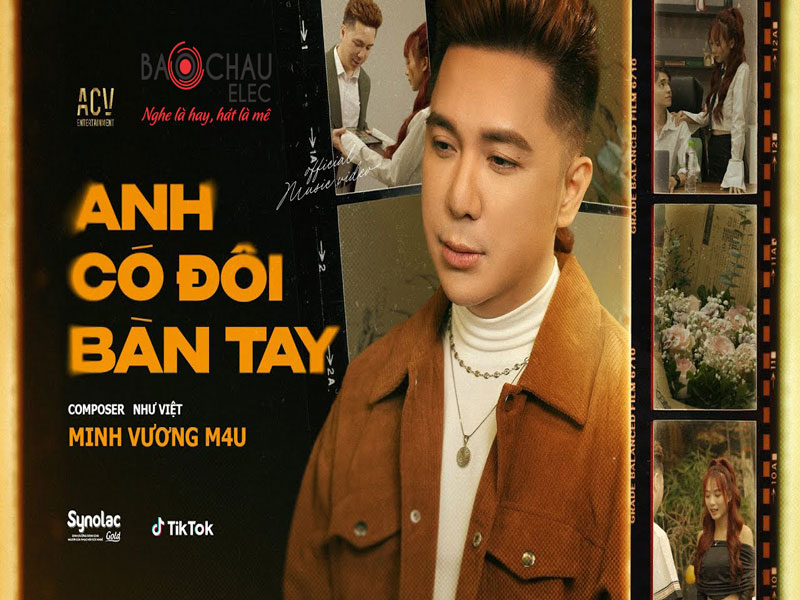 Lời bài hát Anh Có Đôi Bàn Tay - Minh Vương M4U. Bản Chuẩn