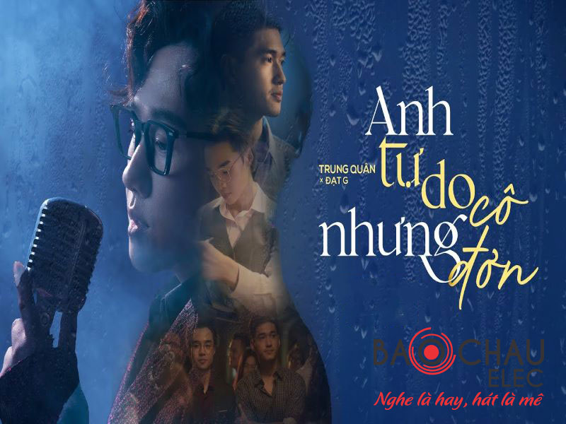 Lời b&agrave;i h&aacute;t Anh Tự Do Nhưng C&ocirc; Đơn - Trung Qu&acirc;n. Bản Chuẩn