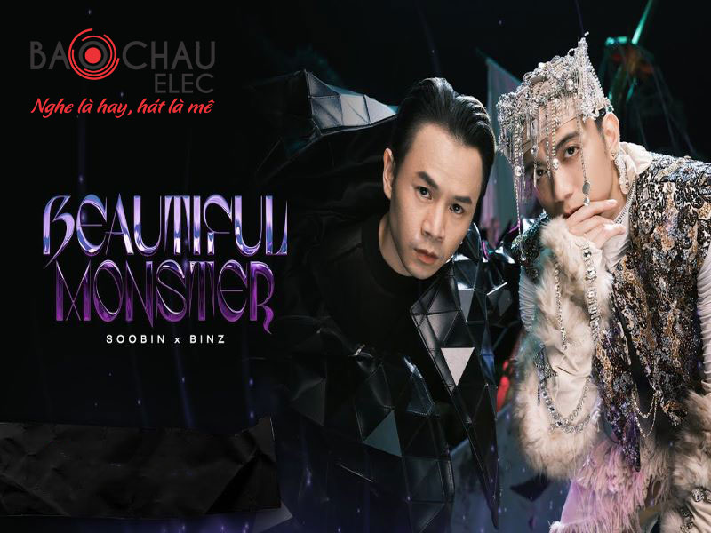 Lời bài hát Beautiful Monster - Soobin x Binz. Bản Chuẩn