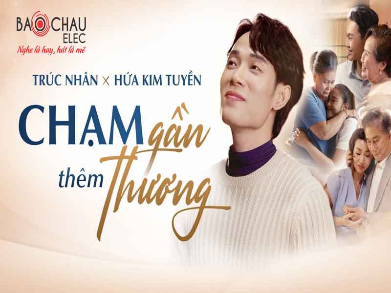 Lời bài hát Chạm Gần Thêm Thương - Trúc Nhân. Bản Cực Chuẩn