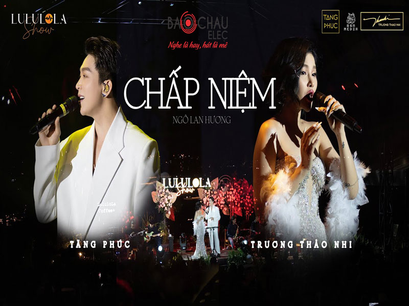 Lời bài hát Chấp Niệm - Trương Thảo Nhi x Tăng Phúc