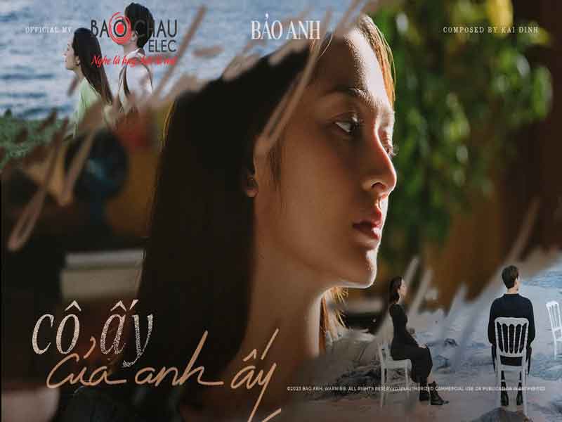 Lời bài hát Cô Ấy Của Anh Ấy - Bảo Anh. Bản Cực Chuẩn