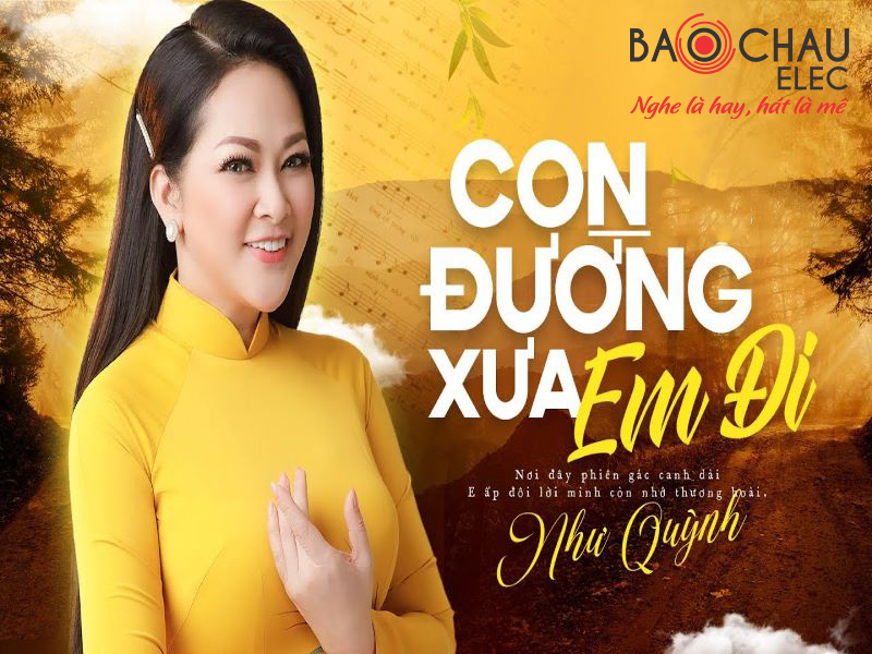Lời bài hát Con Đường Xưa Em Đi - Như Quỳnh. Bản Chuẩn