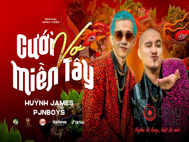 Lời b&agrave;i h&aacute;t Cưới Vợ Miền T&acirc;y - Huỳnh James x Pjnboys