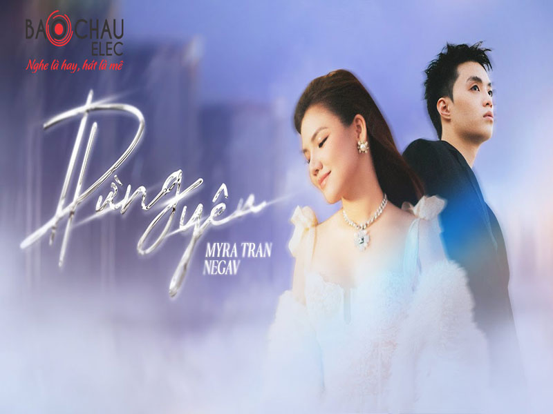 Lời bài hát Dừng Yêu - Myra Trần x Negav. Bản Cực Chuẩn
