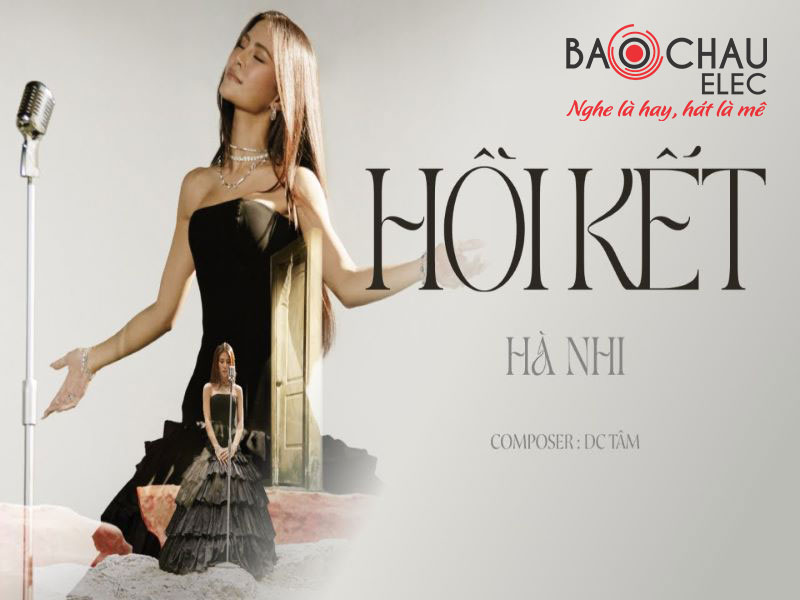 Lời bài hát Hồi Kết - Hà Nhi. Bản Chuẩn Mới Nhất