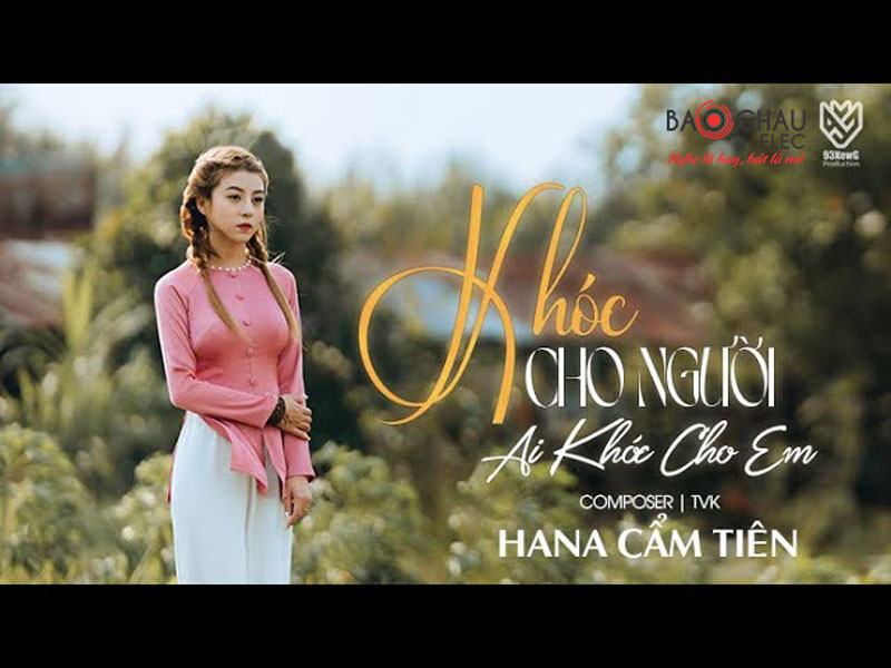 Lời b&agrave;i h&aacute;t Kh&oacute;c Cho Người Ai Kh&oacute;c Cho Em - Hana Cẩm Ti&ecirc;n