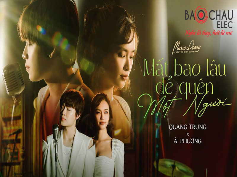 Lời b&agrave;i h&aacute;t Mất Bao L&acirc;u Để Qu&ecirc;n Một Người - Quang Trung x &Aacute;i Phương. Bản Chuẩn