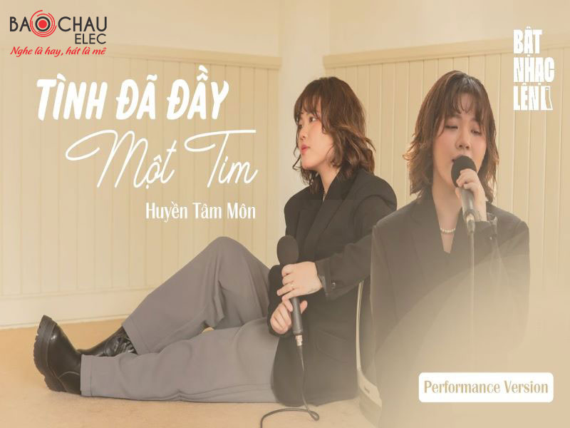 Lời bài hát Tình Đã Đầy Một Tim - Huyền Tâm Môn. Bản Chuẩn