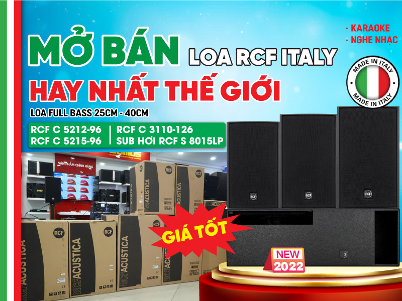 H&agrave;ng về Loa full karaoke RCF mới 2022 Made In Italy, hay nhất thế giới, khủng nhất hiện nay 