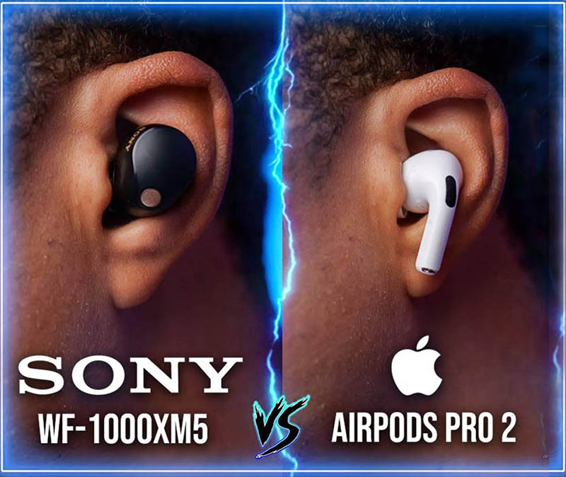 So s&aacute;nh Sony WF-1000XM5 v&agrave; AirPods Pro 2: Chiếc n&agrave;o hợp với bạn?