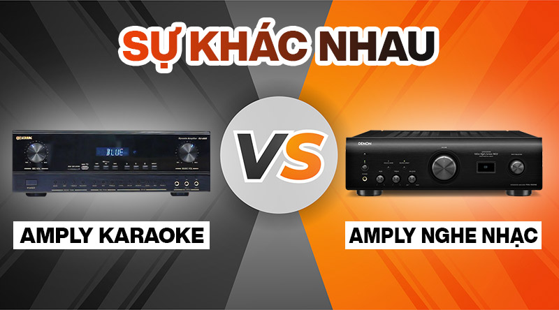 sự khác nhau giữa amply karaoke và amply nghe nhạc
