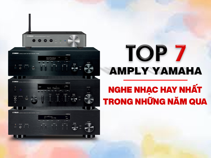 top 7 amply yamaha nghe nhạc hay nhất