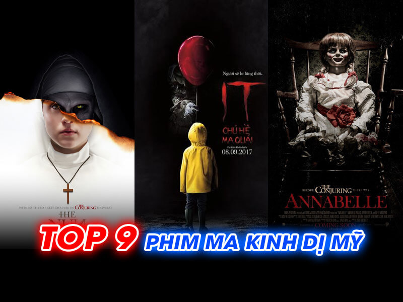 TOP 9 Phim Ma Kinh Dị Mỹ, Gây Ám Ảnh Người Xem