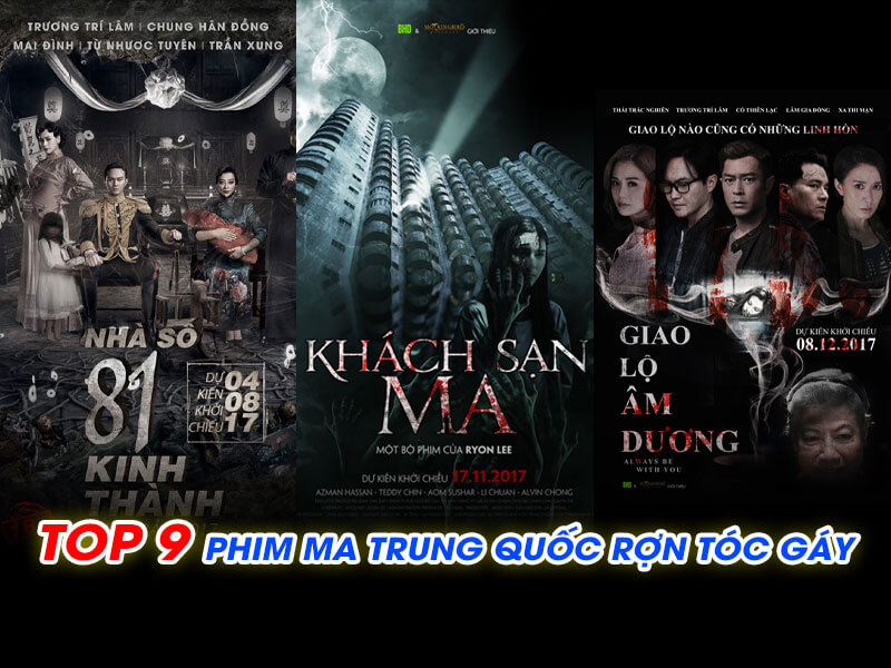 TOP 9 Phim Ma Trung Quốc Rợn Tóc Gáy, Ám Ảnh Nhất