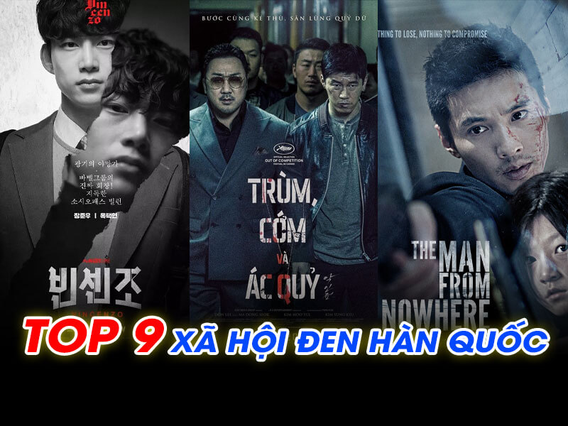 TOP 9 Phim Xã Hội Đen Hàn Quốc Lôi Cuốn, Đặc Sắc Nhất