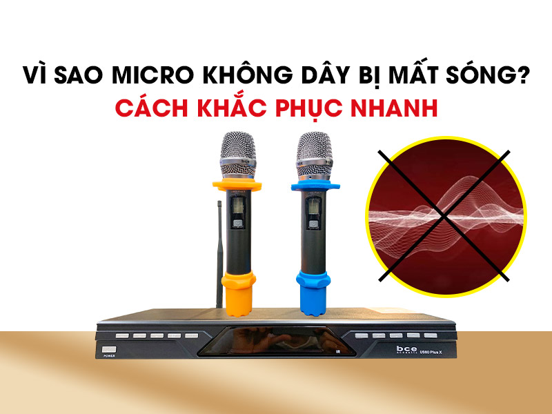 Micro kh&ocirc;ng d&acirc;y